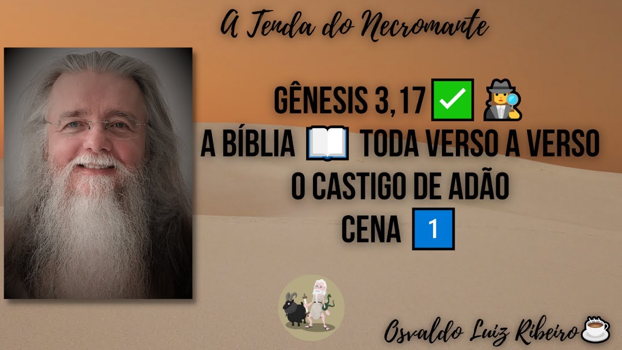 782. Gênesis 3,17✅🕵️‍♀️: a Bíblia 📖 toda verso a verso. O castigo de Adão: cena 1️⃣
