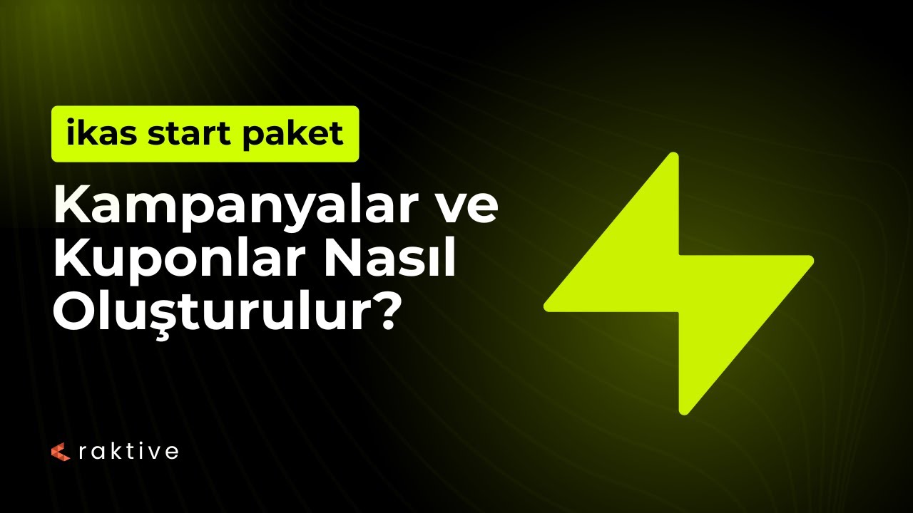 ikas Kampanya ve Kupon Yönetimi: Satışlarınızı Otomatize Edin