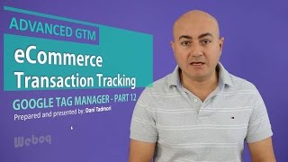 eCommerce Transaction Tracking in Google Analytics using Google Tag Manager - GTM 12