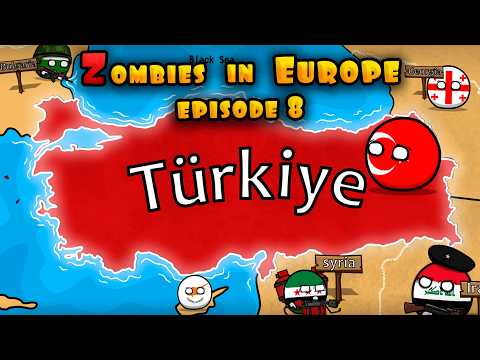 Zombies in Europe - episodes 8 / Turkey ( Countryballs )