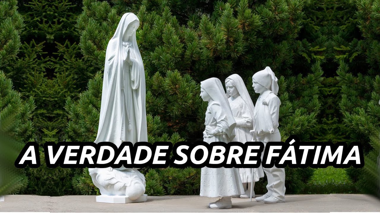 Defendendo as Aparições de Nossa Senhora de Fátima das mentiras e acusações