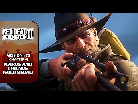 RDR2 [100% Walkthrough] - Mission #70: Icarus and Friends (Gold Medal)