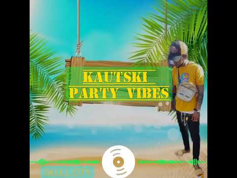 KAUTSKI-PARTY VIBZ