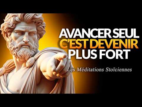 PRÉPARE-TOI À AVANCER SEUL. | LA VIDÉO STOÏCIENNE LA PLUS PUISSANTE