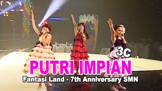 Download lagu 3C - Putri Impian (Fantasi Land - 7th Anniversary SMN) mp3 Download lagu 3C - Putri Impian (Fantasi Land - 7th Anniversary SMN) mp3