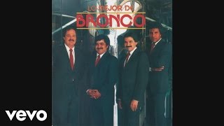 Bronco - La Descuidada  (Cover Audio)