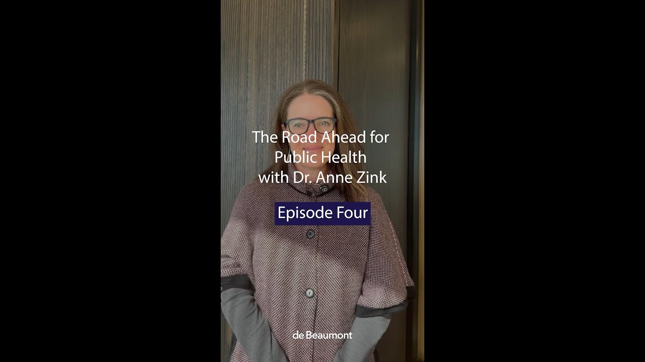 The Road Ahead for Public Health with Dr. Anne Zink - Episode Four