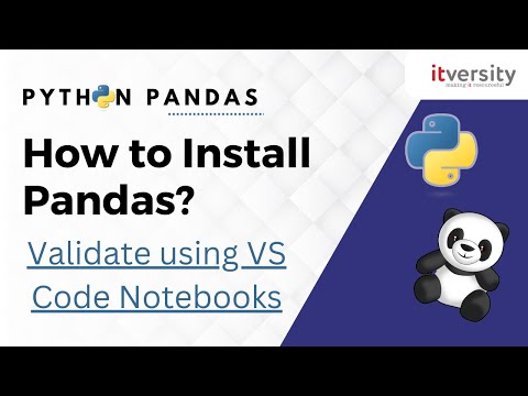 Install Pandas Validate Using Vs Code Notebooks Python Pandas Tutorial For Data Engineering