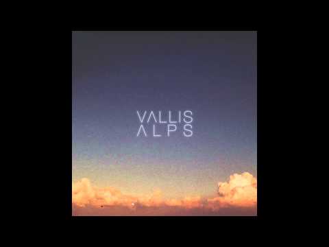 Vallis Alps - Reprieve