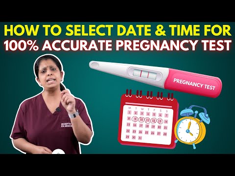 Correct Date & Time For 100% Accurate Pregnancy Test | கர்ப்பத்தை உறுதி செய்ய சரியான நாட்கள் எது?