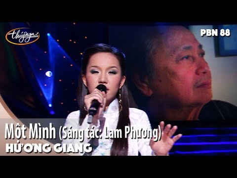 PBN 88 | Hương Giang - Một Mình (Sáng tác: Lam Phương)