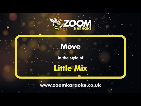 Little Mix - Move - Karaoke Version from Zoom Karaoke