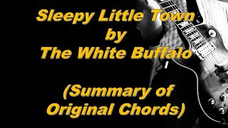 Sleepy Little Town  - The White Buffalo (Original Chords)