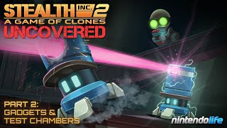 Stealth Inc 2 Uncovered Part 2: Gadgets & Test Chambers