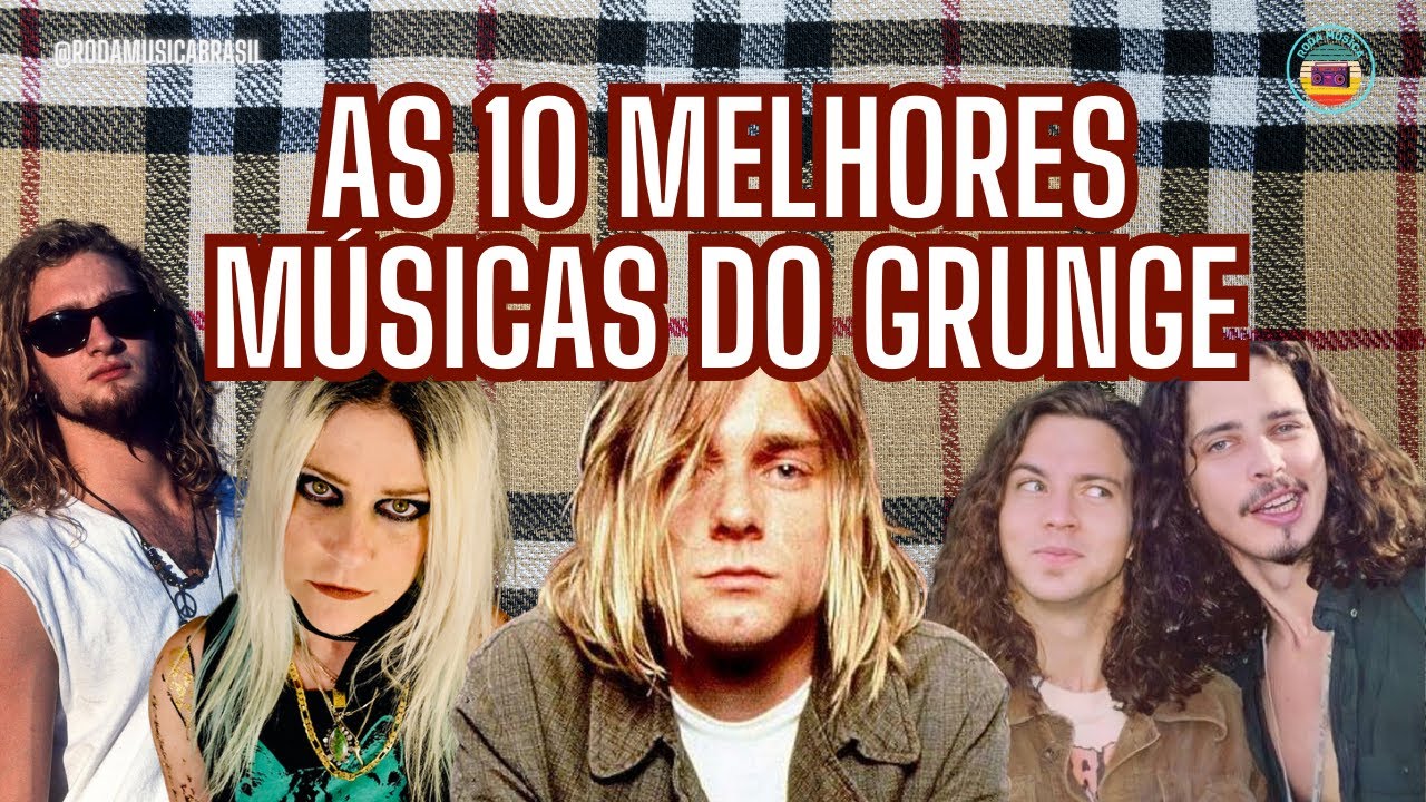 AS 10 MELHORES MÚSICAS DO GRUNGE