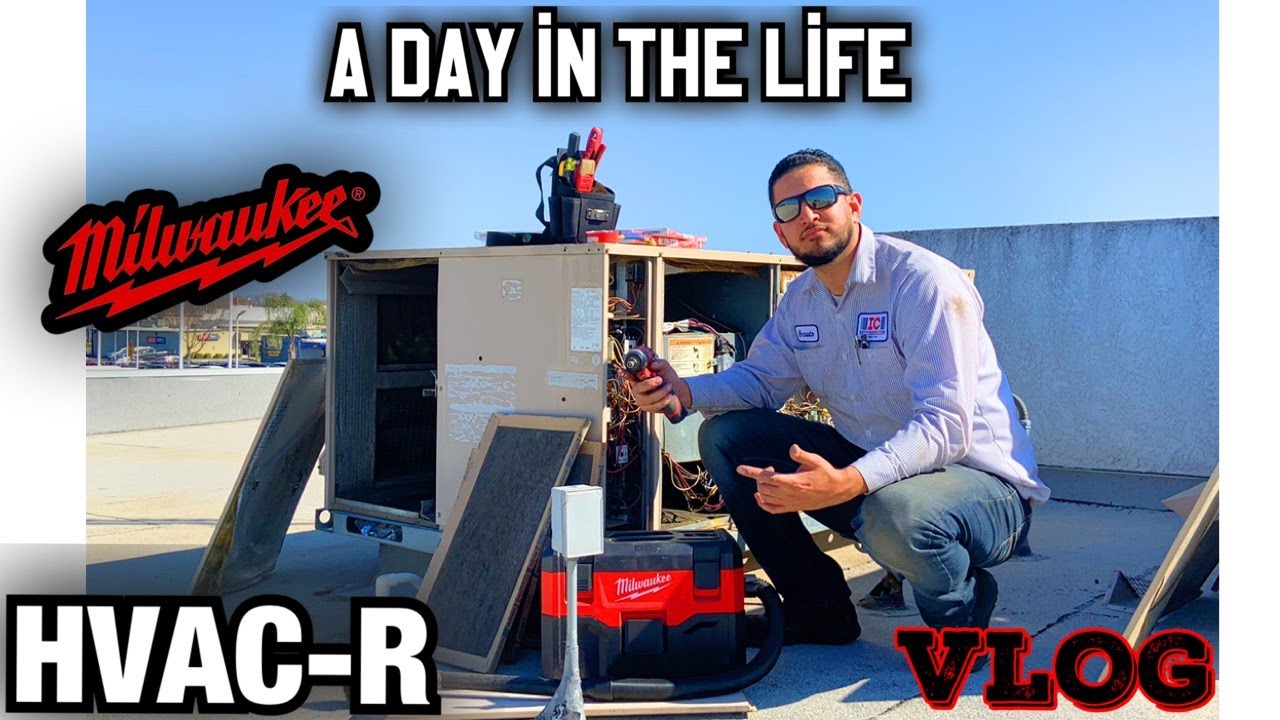 HVAC-R VLOG / A DAY IN THE LIFE / MAINTENANCES