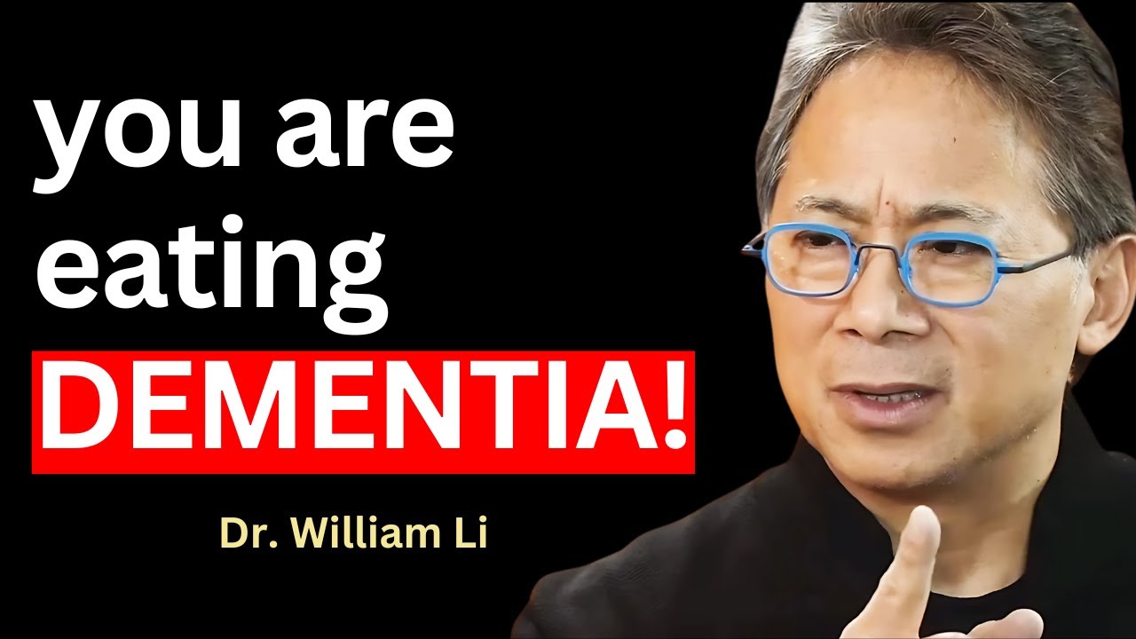 6 WORST Foods that Cause DEMENTIA 🔥Dr. William Li