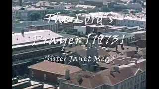 Sister Janet Mead - The Lord&#39;s Prayer [HQ Stereo] [1973]