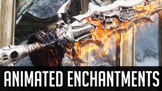 Skyrim Mods - Animated Enchantments Overhaul