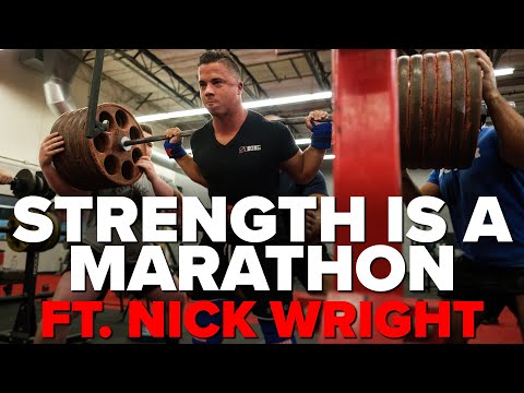Strength Game Is A Marathon ft. Nick Wright