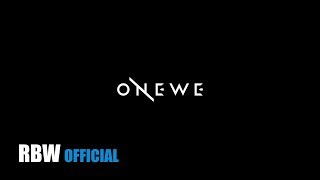 ONEWE (원위) - Debut Trailer
