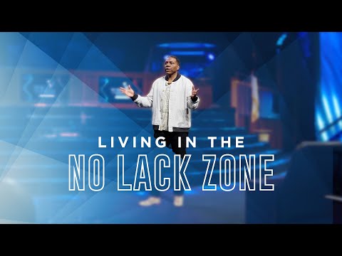 Wednesday Service - Living in the No Lack Zone
