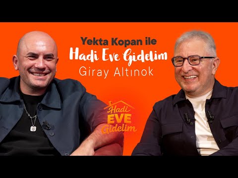 Yekta Kopan ile Hadi Eve Gidelim 1. Bölüm | Giray Altınok