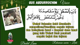 Download lagu Gus Abdurrochim ◇ Badat Lana ( lirik & Terjemah ) mp3