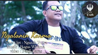 Download lagu Nyalanin Karma Lagu Bali terbaru versi acoustic Ng... mp3