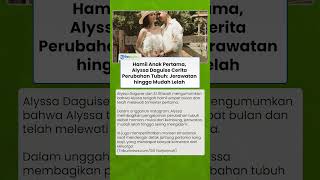 Hamil Anak Pertama, Alyssa Daguise Cerita Perubahan Tubuh: Jerawatan hingga Mudah Lelah