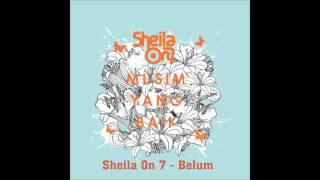 Sheila On 7 - Belum