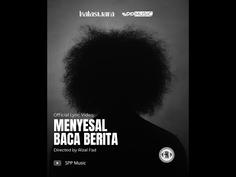 Menyesal Baca Berita - Kataswara