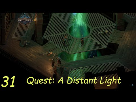 Quest: A Distant Light - Pillars of Eternity II : Deadfire (Veteran Walkthrough) Part 31