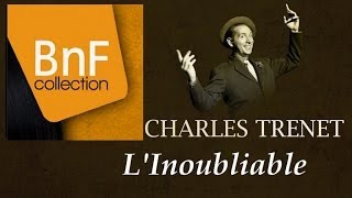 Charles Trénet - L' Inoubliable ! - Album Complet