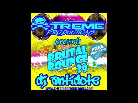 DJ Antidote - Brutal Bounce Volume 39 2014
