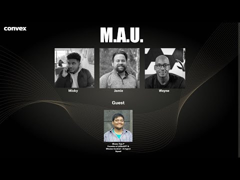 MAU by Convex