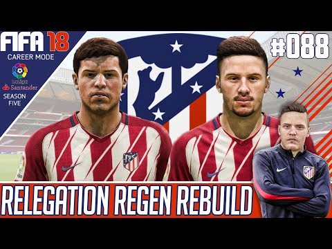 Fifa 18 Atletico Madrid Career Mode - Relegation Regen Rebuild - EP 88 - IN WITH A SNIFF!