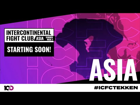 ICFC TEKKEN Asia: Summer 2022 - Week 3