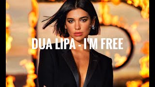 Songtext von Dua Lipa - I'm Free ... Text Musik-video-Miniaturansicht
