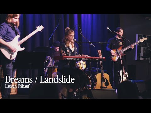 Lauren Frihauf - Dreams & Landslide (Fleetwood Mac Covers) Live