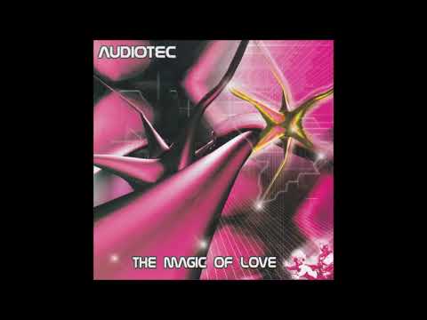 Audiotec  - The Magic Of Love 2004  (Full Album)