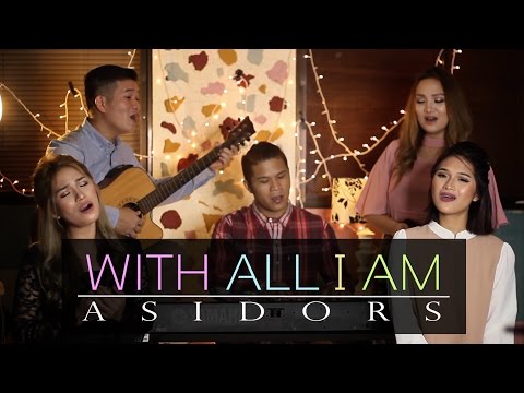 With All I Am  | The AsidorS  | 2016 Cover | Hillsong