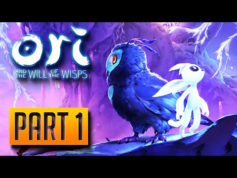 Ori and the Will of the Wisps - 100% Walkthrough Part 1: Ori's Journey [PC]