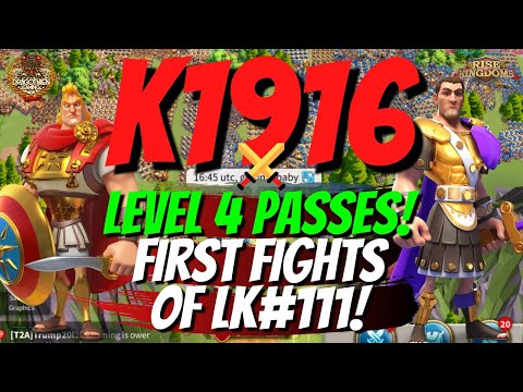 K1916 LK#111 LEVEL 4 PASSES OPEN! LOOKS LIKE WE MAY GET SOME FIGHTS!