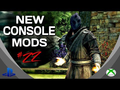 Skyrim Special Edition: ►5 BRAND NEW CONSOLE MODS◀ #22 (PS4/XB1/PC)