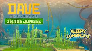 Fresh Water Adventures | Dave The Diver: In The Jungle DLC Longplay | No Commentary
