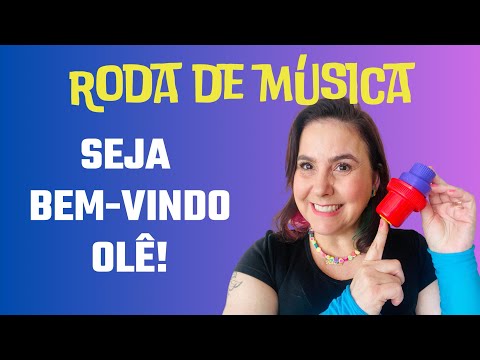 Seja bem vindo olê! 🎵🥁🪇Música  para abrir as rodas de  MUSICALIZAÇÃO!