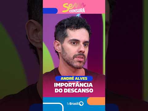 Psicólogo André Alves fala sobre importância do descanso para a saúde mental