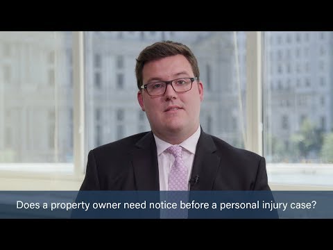 Does the Property Owner Need Notice Prior to the Injury case? • Does the Property Owner Need Notice Prior to the Injury case?