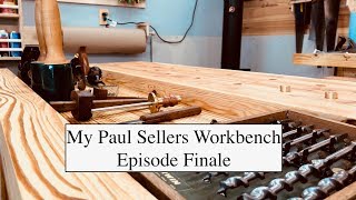 My Paul Sellers Workbench: Final Episode